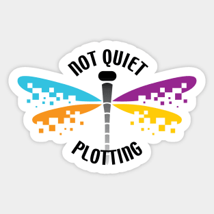 Not Quiet Sticker